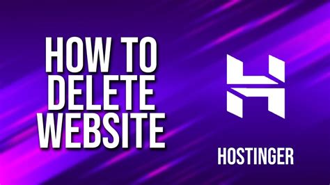 How to delete website from Hostinger in 2024 - YouTube