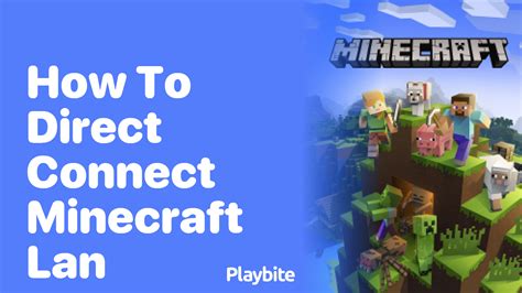 How to direct connect to minecraft lan