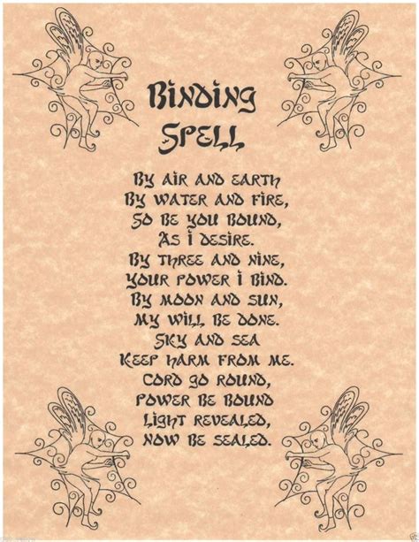Binding spells are typically used on people who are acting abusively towards others, although there are some other uses as seen below. Binding Spells for General Use. Quick Binding Spells. Spell to Bind a Person. To Bind a Spell. Binding a Person From Doing Harm. Spell to Bind off Harm. Enemy Binding Spell.. 