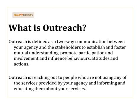 How to do outreach. Be present in the community, listen actively, and show empathy. Take the time to get to know the people and demonstrate your commitment to their needs and goals ... 