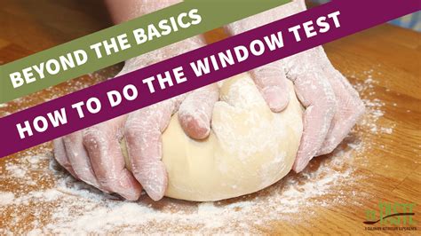 How to do the Window Test Beyond the Basics Video To Taste