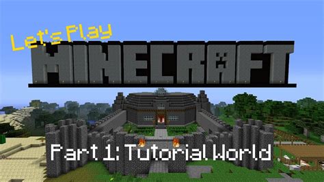 How to do the minecraft tutorial