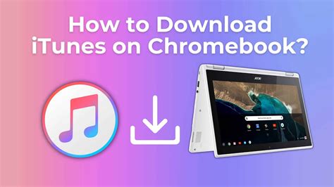 How to download itunes on chromebook. Things To Know About How to download itunes on chromebook. 