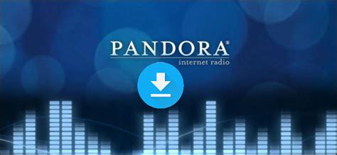 How to download music from pandora. Things To Know About How to download music from pandora. 