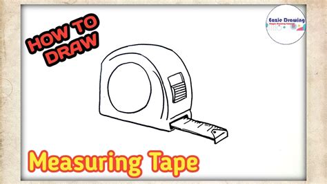 How to draw a tape Measure Real Easy Step by Step with Easy, Spoken