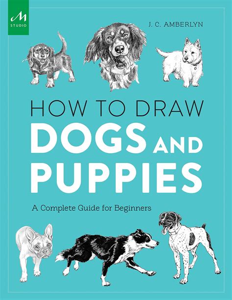 How to draw dogs and puppies a complete guide for beginners. - Moniteur de service manuel de réparation.