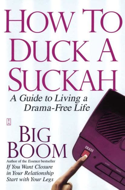 How to duck a suckah a guide to living a drama free life. - Legacy 696cd b garage door opener manual.