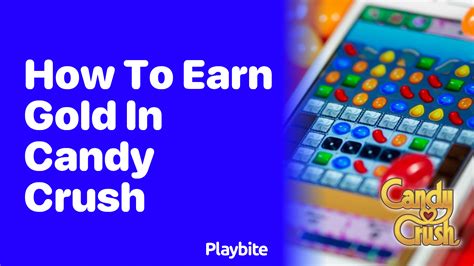 How to earn gold in candy crush