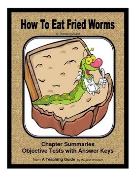 How to eat fried worms chapter summary. - Die verwundetenfürsorge in den heldenliedern des mittelalters.