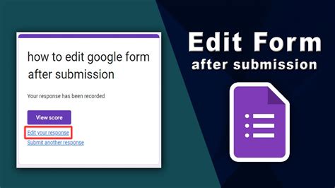 How to edit google form after submit? / How to Edit a Google Form