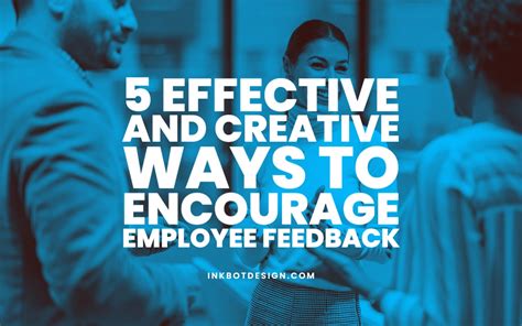 How to encourage employee feedback - Officevibe