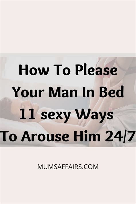 How to excite a man in bed