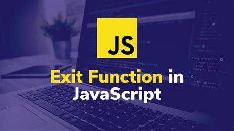 How to exit function in javascript