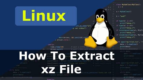 How to extract xz file in linux