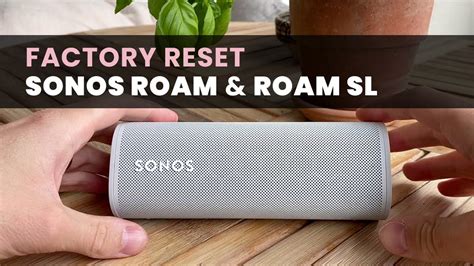 How to factory reset sonos roam. Sonos Roam and Roam SL. Press and hold the power button on the back of your Roam for 5 seconds to power it off. You will hear a chime and the status LED on the front will turn off. While holding the Play/Pause button, press and release the power button on the back of your Roam. Continue holding the Play/Pause button until the light on the front ... 