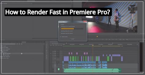 How to fast render in premiere pro