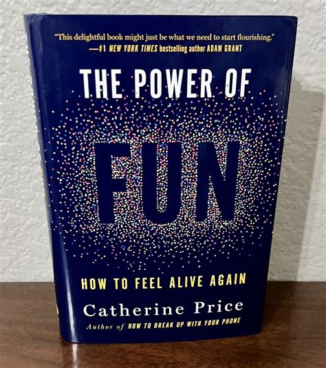 How to feel alive again. Groundbreaking, eye-opening, and packed with useful guidance, The Power of Fun is a revealing depiction of the ways that fun is far from trivial. In fact, it is the key to waking up and living a more meaningful life. Catherine's last book, HOW TO BREAK UP WITH YOUR PHONE: The 30-Day Plan to Take Back Your Life, revealed how the time we spend on ... 