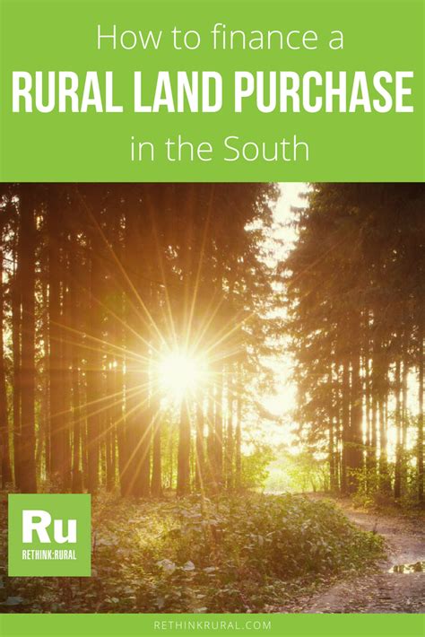 How to finance a rural land purchase in the South - Raydient …