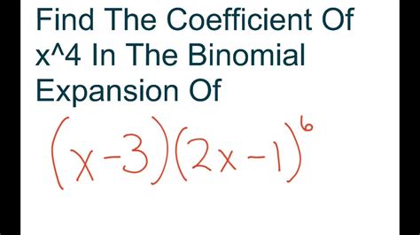 How to find coefficient in binomial expansion