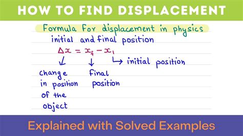 How to find displacement. Things To Know About How to find displacement. 