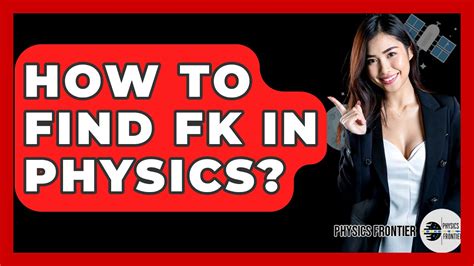 How to find fk in physics