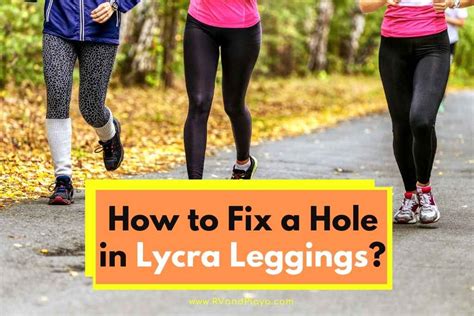 How to fix a hole in leggings