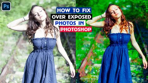 How to fix overexposed photos in photoshop