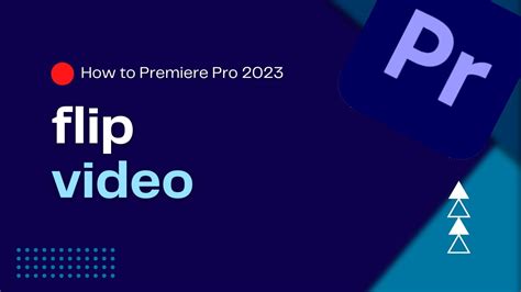 How to flip video in premiere pro