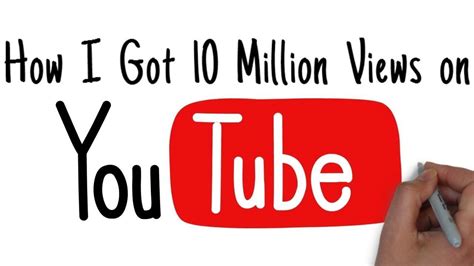 How to get 10 million views on youtube. .