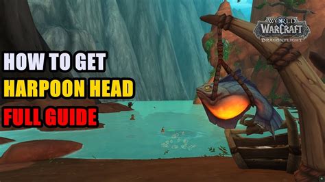 How to get Harpoon Head WoW - YouTube