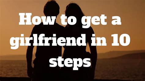 How to get a gf. Just means you care about what’s going on in front of you. However, if you let your imagination go crazy and get the better of you, then you’re not going to do so well with the ladies. Mind over matter gents! FOCUS on what you want, what you think will happen. Keep it positive and realistic and you’ll do just fine. 