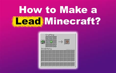 How to get a lead in minecraft