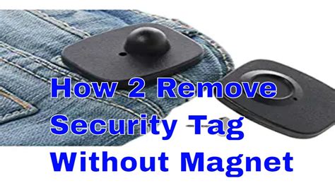 If you’re using a security tag remover tool simply place the tool on the tag and push the button. The tag should then come right off. If you don’t have any of these tools you can try using a can of compressed air. Simply aim the can at the tag and hold the button down for a few seconds. The force of the air should be enough to release the tag.. 