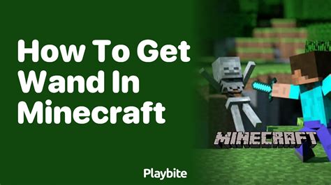 How to get a wand in minecraft