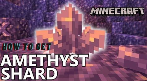 How to get and use amethyst shards in Minecraft 1 19