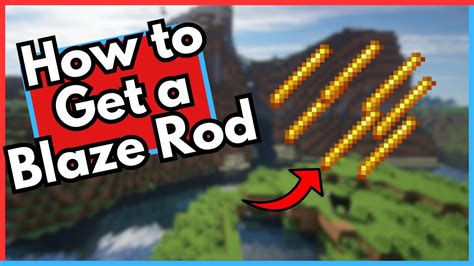 How to get blaze rod in minecraft