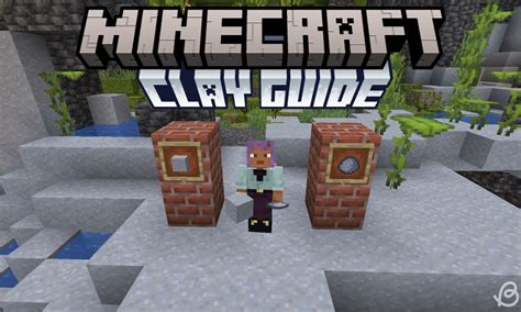 How to get clay on minecraft