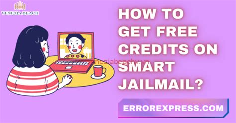 How to get free credits on smartjailmail. Things To Know About How to get free credits on smartjailmail. 