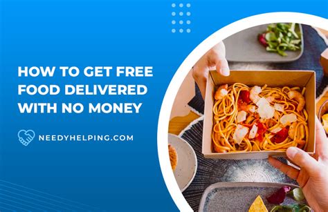 How to get free food delivered with no money. Things To Know About How to get free food delivered with no money. 