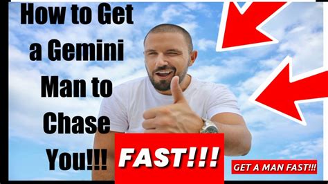 How to get gemini man to chase you. There are a million different ways you can get him to want to engage with you. When you keep the conversations stimulating for him, he will keep coming back for more. Naturally, when you get him hooked, … 