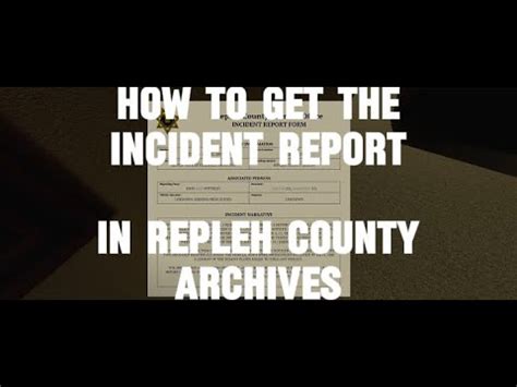 How to get incident report in repleh county archives. New repley county archives tutorial on how to get incident report badge in repleh county archives. I will be showing you the full method to get the secret ba... 