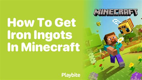 How to get ingots in minecraft