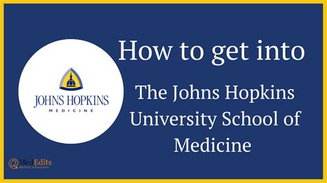 How to get into Johns Hopkins Medical School - MedEdits