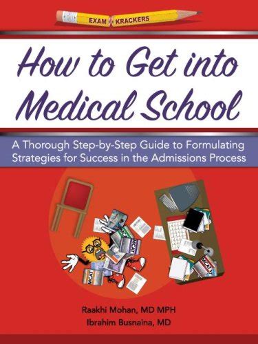 How to get into medical school a thorough step by step guide to formulating strategies for success in the admissions. - Basale stimulationa in der pflege alter menschen anregungen zur lebensbegleitung.