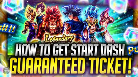 - YouTube 0:00 / 4:09 (Dragon Ball Legends) HOW TO GET LEGENDARY START DASH SUMMON TICKET FOR GUARANTEED LEGENDS LIMITED! Zakashi 68.5K subscribers ….