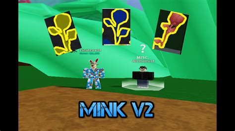 How to get mink v2 blox fruits. Please Subscribe this took a long time to make.Other Useful Videos:Bounty Hunting with Mink V4:https://www.youtube.com/watch?v=HkVoHnCyMiATrolling With Mink ... 