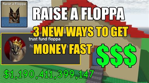 May 7, 2022 · In this video, I show you how to get lots of money in raise of floppa!Subscribe!!! https://bit.ly/3pvRUlA#RaiseAFloppa #Roblox #MoneyMethod . How to get money fast in raise a floppa 2
