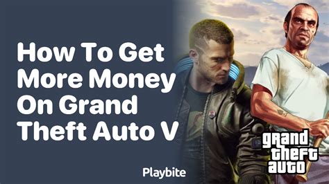 How to get more money in gta