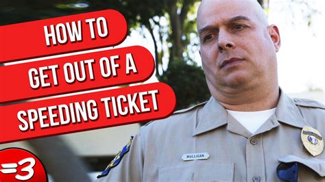 How to get out of a speeding ticket. 