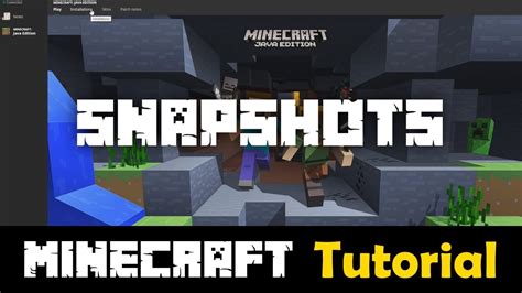 How to get snapshots on minecraft